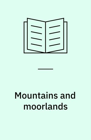 Mountains and moorlands
