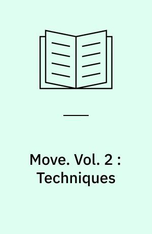 Move. Vol. 2 : Techniques : network spin