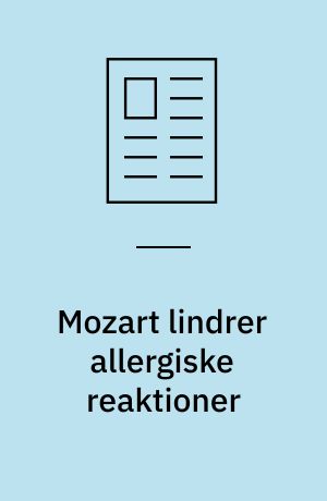 Mozart lindrer allergiske reaktioner