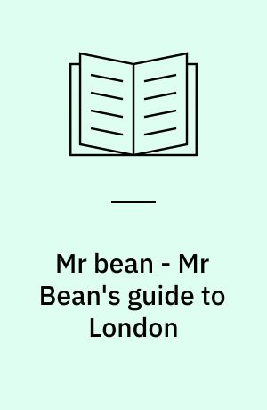 Mr bean - Mr Bean's guide to London