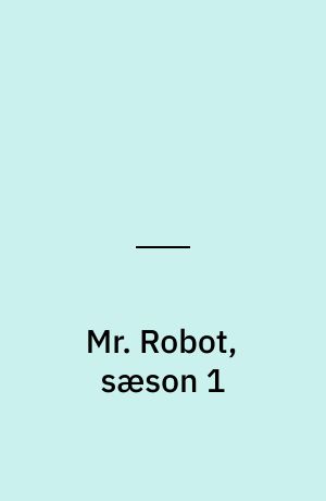 Mr. Robot, sæson 1