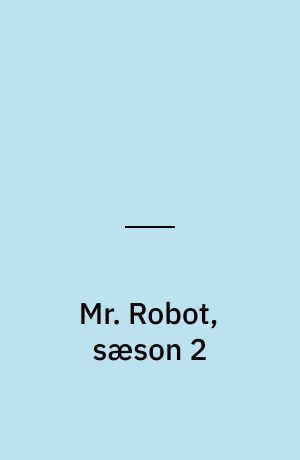 Mr. Robot, sæson 2