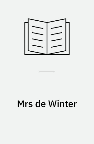 Mrs de Winter : fortsættelsen af Daphne du Mauriers Rebecca