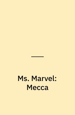 Ms. Marvel: Mecca