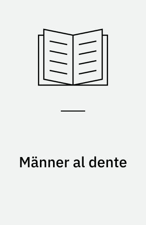 Männer al dente