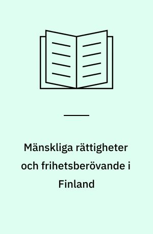 Mänskliga rättigheter och frihetsberövande i Finland