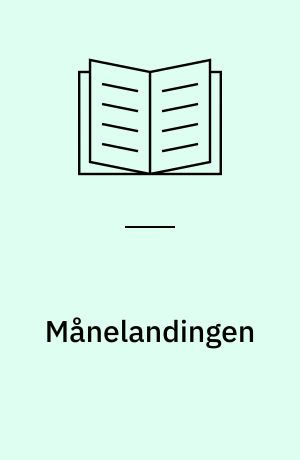 Månelandingen : 20. juli 1969