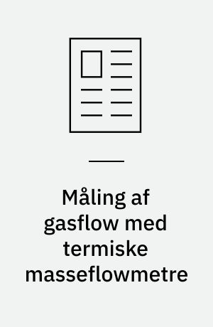 Måling af gasflow med termiske masseflowmetre