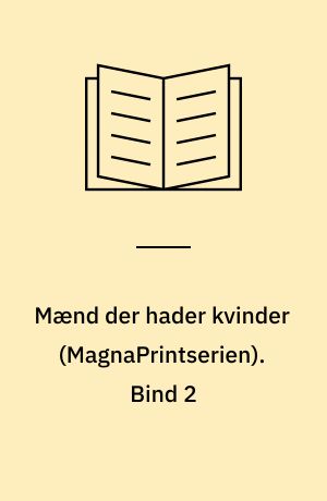 Mænd der hader kvinder. Bind 2 (Stor skrift)