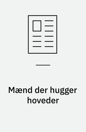 Mænd der hugger hoveder