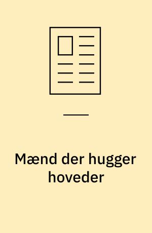 Mænd der hugger hoveder