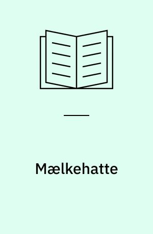 Mælkehatte
