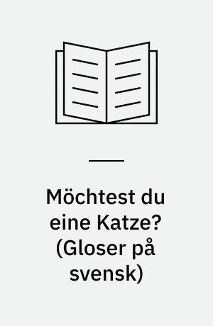 Möchtest du eine Katze?