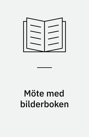 Möte med bilderboken : ett studiematerial