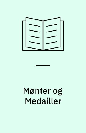 Mønter og Medailler : Middelalder og Nyere Tid