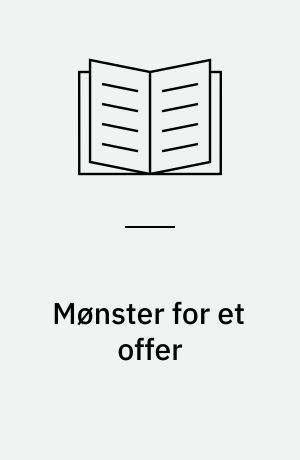 Mønster for et offer : spændingsroman