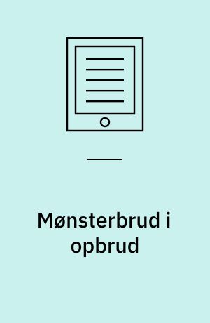 Mønsterbrud i opbrud