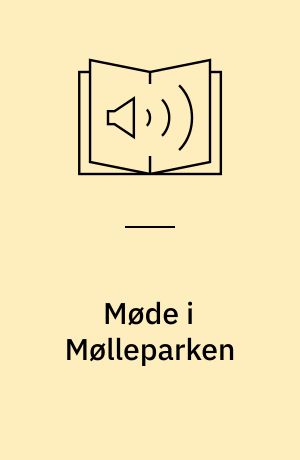 Møde i Mølleparken