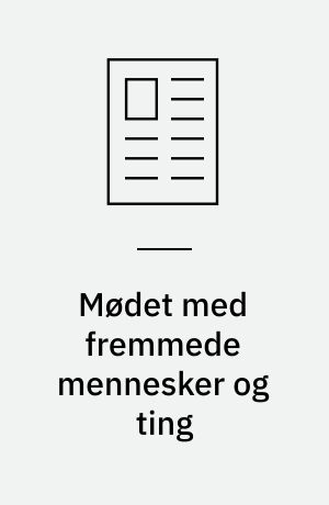Mødet med fremmede mennesker og ting : europæiske perlers livshistorier i Grønland