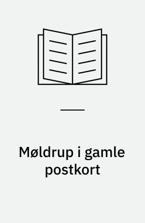 Møldrup i gamle postkort