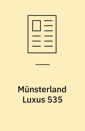 Münsterland Luxus 535 : velkørende og med lav egenvægt i forhold til størrelsen