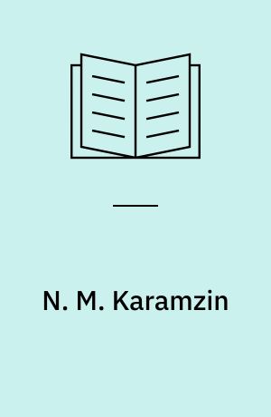 N. M. Karamzin : A Russian sentimentalist