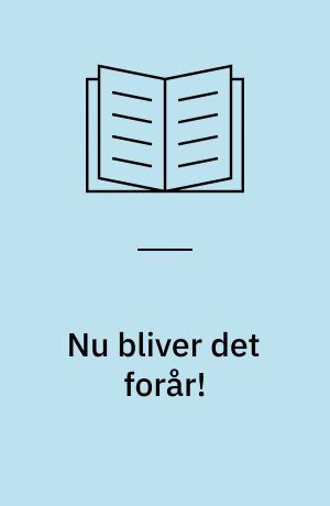 Nu bliver det forår!