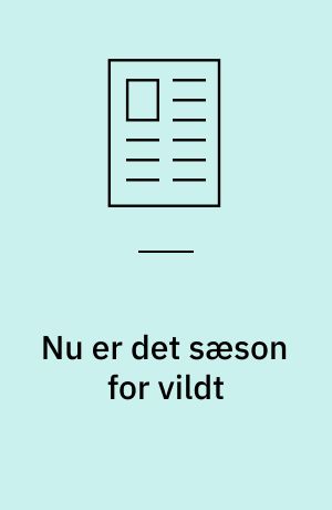 Nu er det sæson for vildt