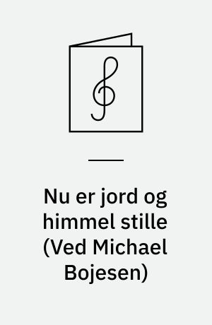 Nu er jord og himmel stille