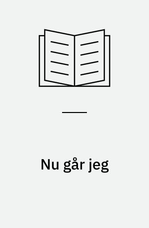 Nu går jeg : en bog om skilsmisse og familiekonflikter