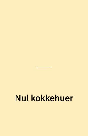 Nul kokkehuer