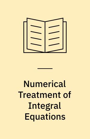Numerical Treatment of Integral Equations : Workshop on Numerical Treatment of Integral Equations, Oberwolfach, November 18-24, 1979