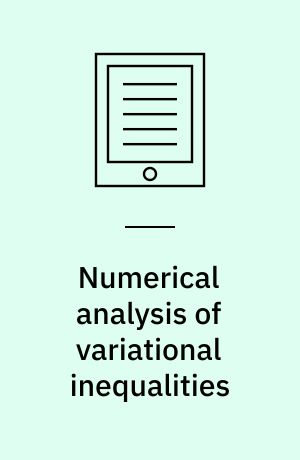 Numerical analysis of variational inequalities