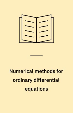 Numerical methods for ordinary differential equations : initial value problems