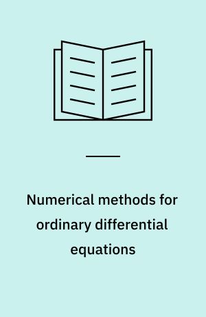 Numerical methods for ordinary differential equations : initial value problems