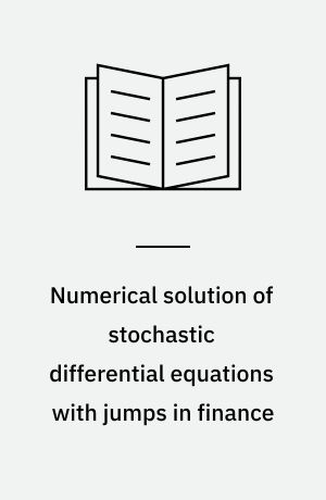Numerical solution of stochastic differential equations with jumps in finance