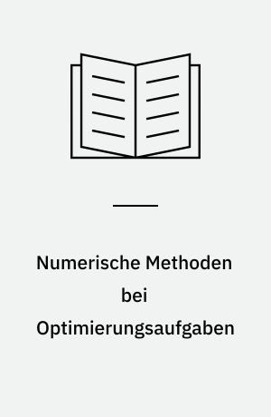 Numerische Methoden bei Optimierungsaufgaben : Vol.: 3 : Vortragsaufzüge einer Tagung über "Optimierung bei graphentheoretischen und ganzzahligen Problemen" im Math.Forschungsinst.Oberwolfach Febr.1976