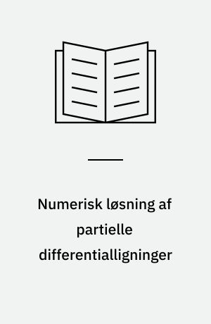 Numerisk løsning af partielle differentialligninger