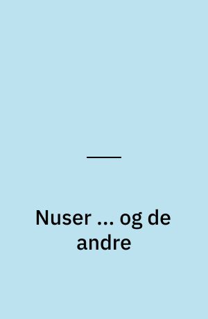 Nuser ... og de andre