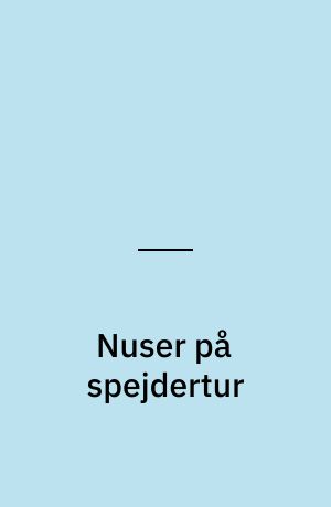 Nuser på spejdertur