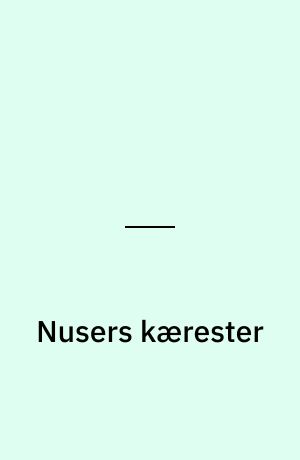 Nusers kærester