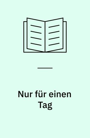 Nur für einen Tag : Leichter lesen lernen mit der Silbenmethode