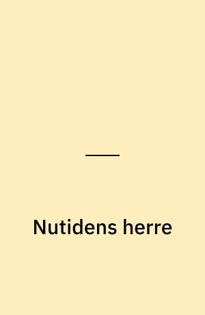 Nutidens herre