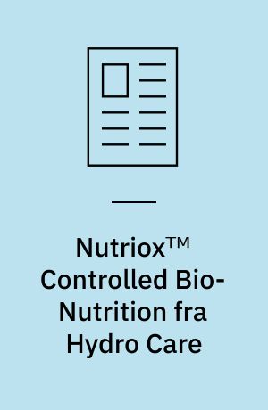 Nutrioxᵀᴹ Controlled Bio-Nutrition fra Hydro Care : et produkt for biologisk kontrol af septisitet og H₂S