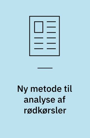 Ny metode til analyse af rødkørsler