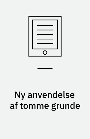 Ny anvendelse af tomme grunde : inspirationskatalog