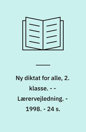 Ny diktat for alle, 2. klasse. - - Lærervejledning. - 1998. - 24 s.