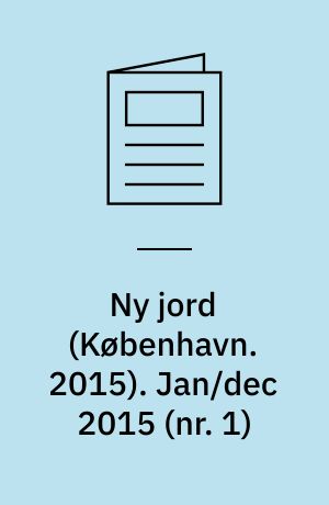Ny jord : tidsskrift for naturkritik (København. 2015). Jan/dec 2015 (nr. 1)