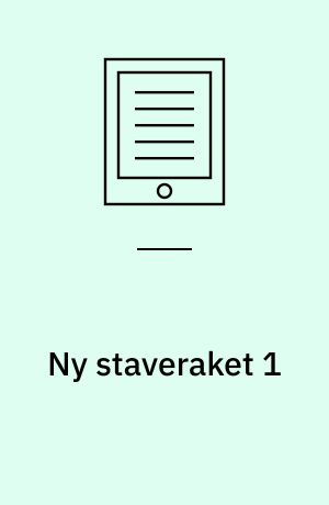 Ny staveraket 1 : sproglig opmærksomhed : dansk, elevhæfte