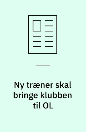 Ny træner skal bringe klubben til OL